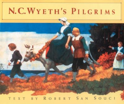 Book Wyeth's Pilgrims by Robert San Souci