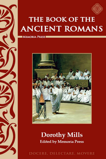 history - Ancient Romans Dorothy Mills