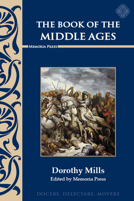 history - Middle Ages Dorothy Mills