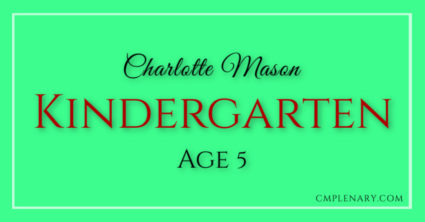 Living Books and Resources for Your Charlotte Mason Homeschool • A ...