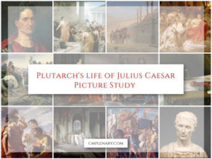 Plutarch's Life of Julius Caesar Picture Study