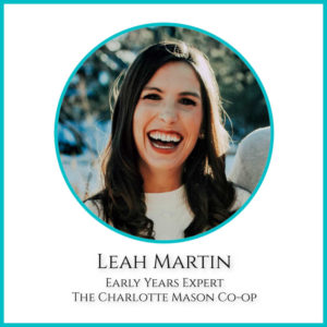 Leah Martin - My Little Robins - Charlotte Mason Early Years Expert
