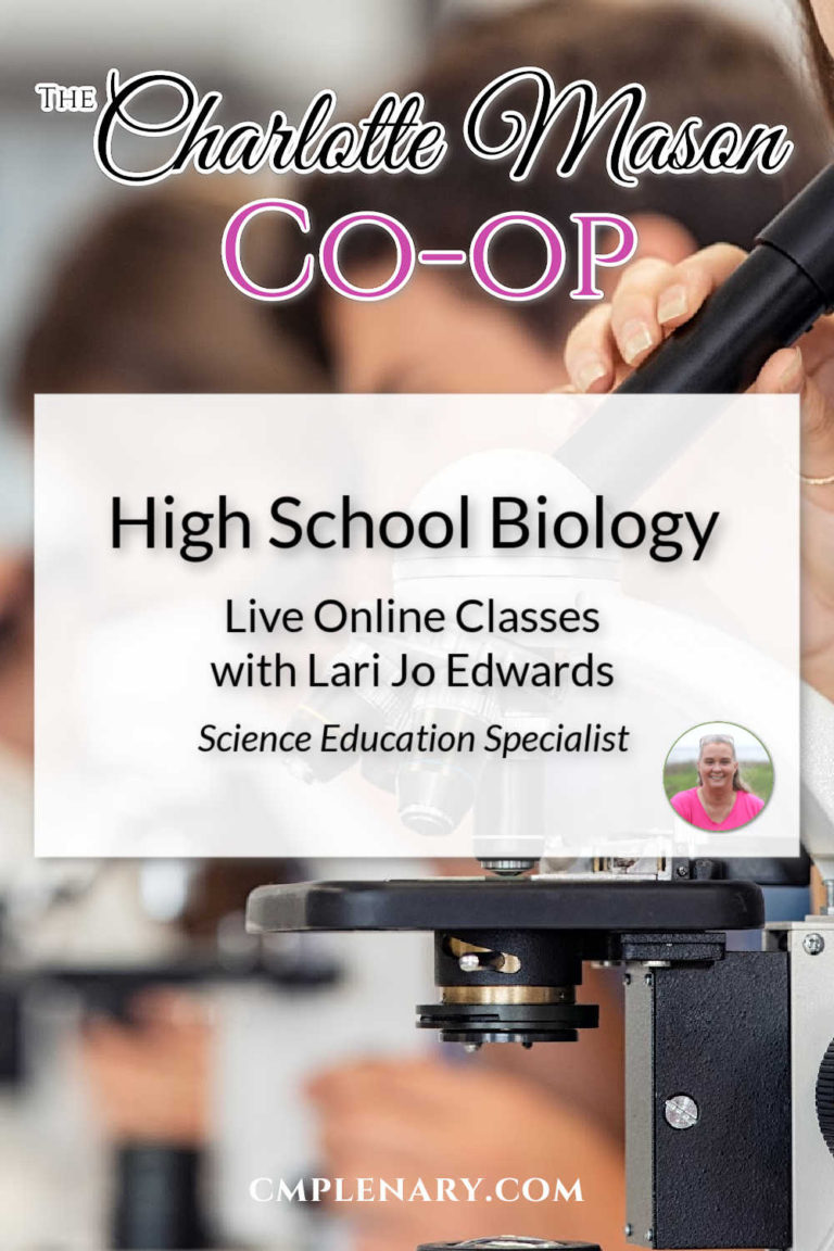 High School Biology Classes at The Charlotte Mason Co-op - Charlotte Mason Living Science