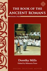 Ancient Romans Dorothy Mills