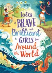 Lit - Tales - Tales of Brave and Brilliant Girls from Around the World