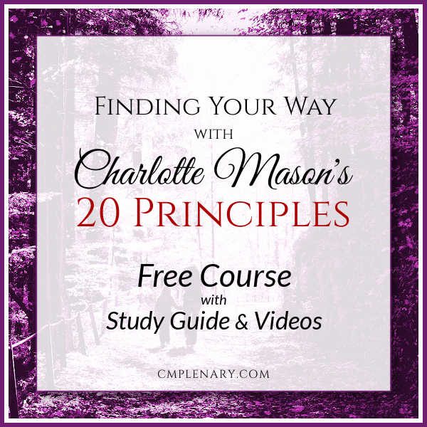 Free Charlotte Mason Study 20 Principles