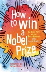 Sci - How to Win a Nobel Prize