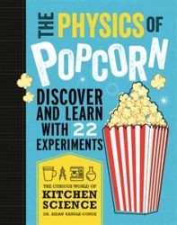 Science - the Physics of Popcorn