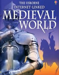 Usborne History of the Medieval World (IL)